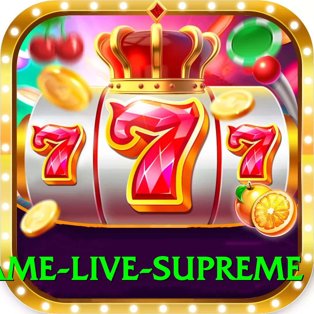 S85 Game - Live Supreme - 2